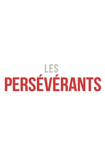 Póster de la serie Les persévérants