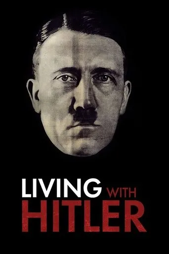 Póster de la serie Living with Hitler