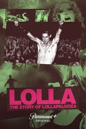 Póster de la serie Lolla: The Story of Lollapalooza