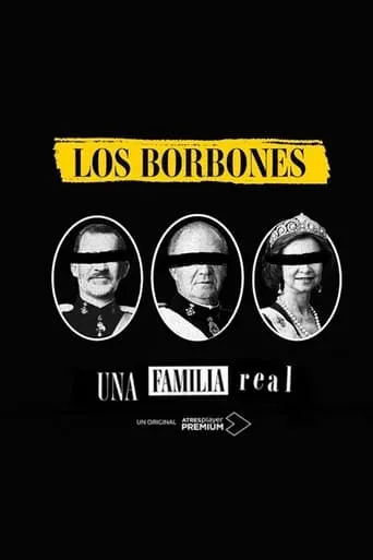 Póster de la serie Los Borbones: Una familia real