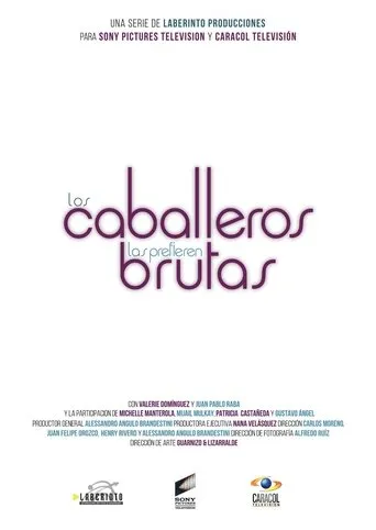 Póster de la serie Los caballeros las prefieren brutas