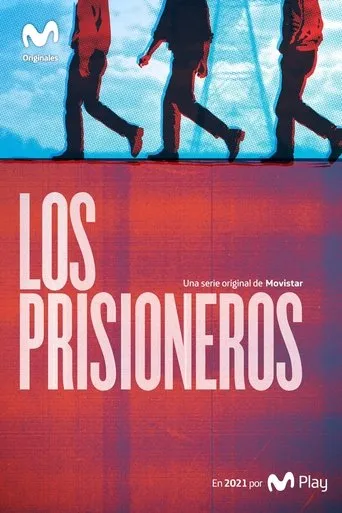 Póster de la serie Los Prisioneros