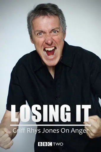 Póster de la serie Losing It: Griff Rhys Jones On Anger