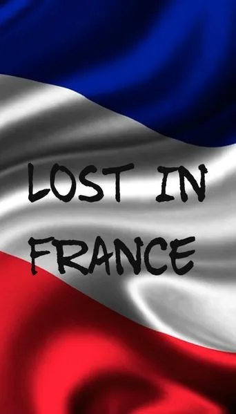 Póster de la serie Lost In France