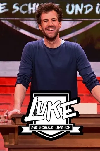 Póster de la serie LUKE! Die Schule und ich