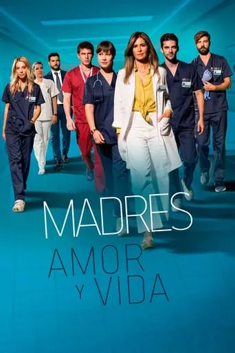 Póster de la serie Madres: amor y vida