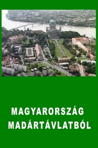 Póster de la serie Magyarország madártávlatból