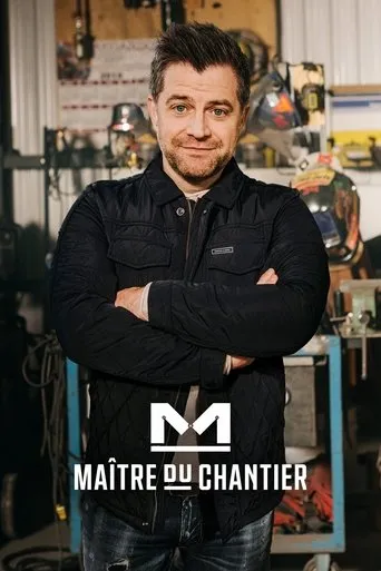 Póster de la serie Maître du chantier