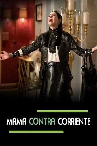 Póster de la serie Mamá contra corriente