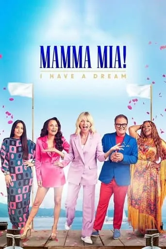 Póster de la serie Mamma Mia! I Have A Dream