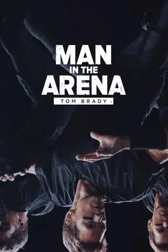 Póster de la serie Man in the Arena: Tom Brady