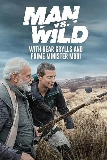 Póster de la serie Man vs Wild with Bear Grylls & PM Modi