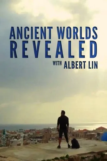 Póster de la serie Maravillas del mundo antiguo con Albert Lin