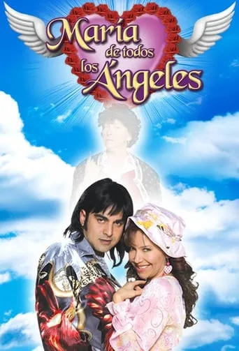 Póster de la serie María de Todos los Ángeles