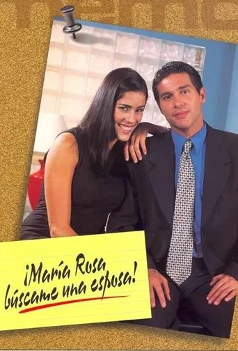 Póster de la serie Maria Rosa, Buscame una Esposa