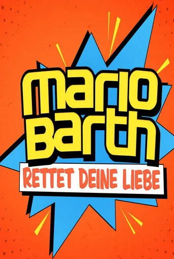 Póster de la serie Mario Barth rettet deine Liebe