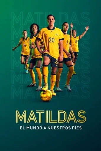 Póster de la serie Matildas: el fútbol a nuestros pies