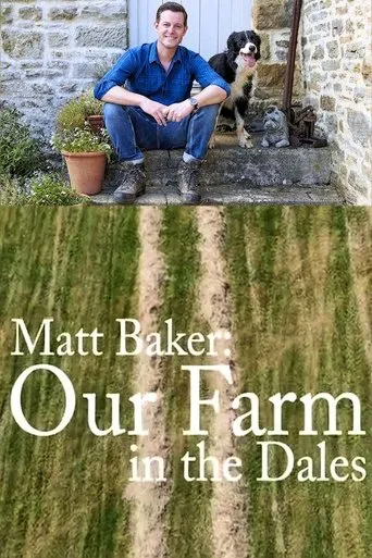 Póster de la serie Matt Baker: Our Farm in the Dales