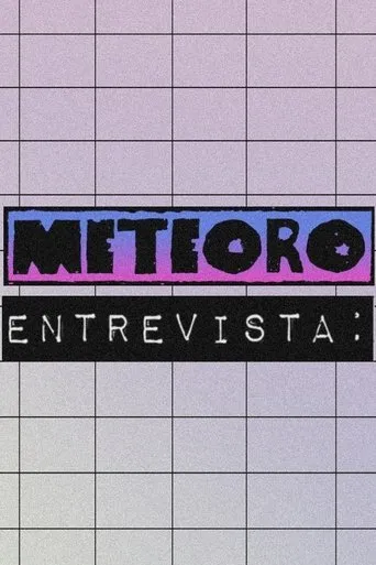 Póster de la serie Meteoro Entrevista