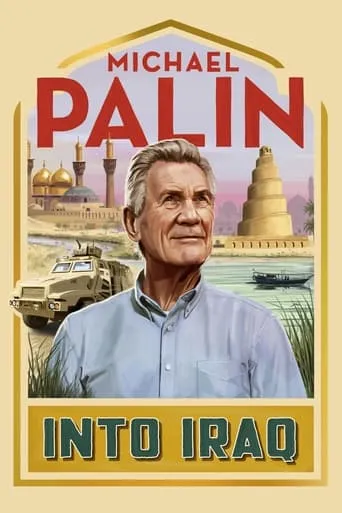 Póster de la serie Michael Palin: Into Iraq