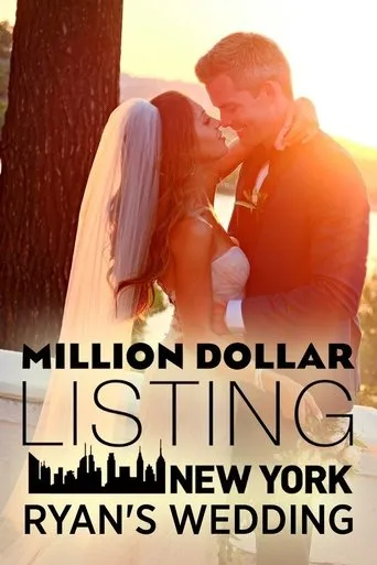 Póster de la serie Million Dollar Listing New York: Ryan's Wedding