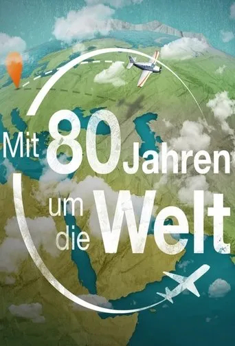 Póster de la serie Mit 80 Jahren um die Welt
