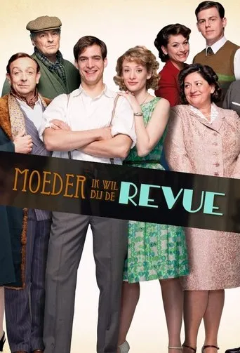 Póster de la serie Moeder, Ik Wil Bij De Revue