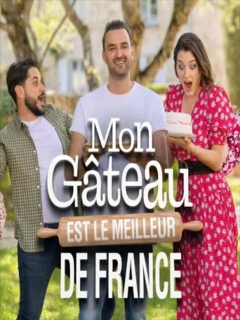 Póster de la serie Mon gâteau est le meilleur de France