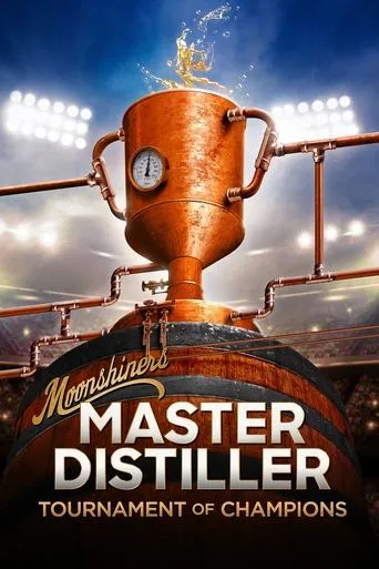Póster de la serie Moonshiners: Master Distiller Tournament of Champions