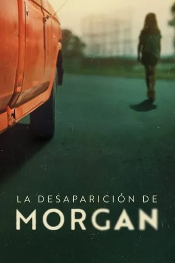 Póster de la serie Morgan: en paradero desconocido