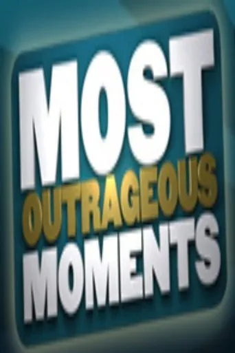 Póster de la serie Most Outrageous Moments