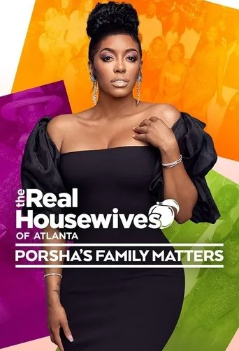 Póster de la serie Mujeres ricas de Atlanta: La familia de Porsha importa