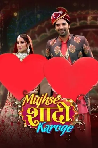 Póster de la serie Mujhse Shaadi Karoge