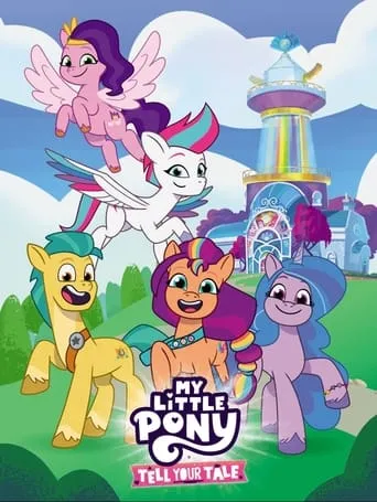 Póster de la serie My Little Pony: Cuenta tu historia