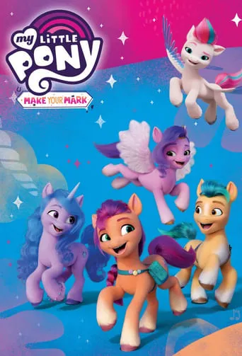 Póster de la serie My Little Pony: Deja tu marca