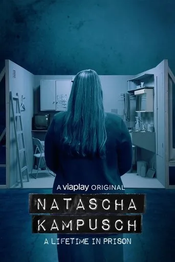Póster de la serie Natascha Kampusch - A Lifetime in Prison