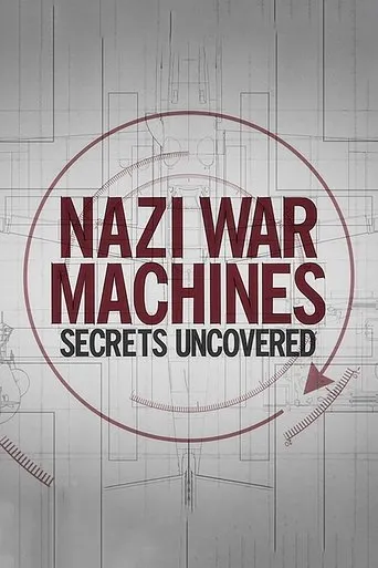 Póster de la serie Nazi War Machines: Secrets Uncovered