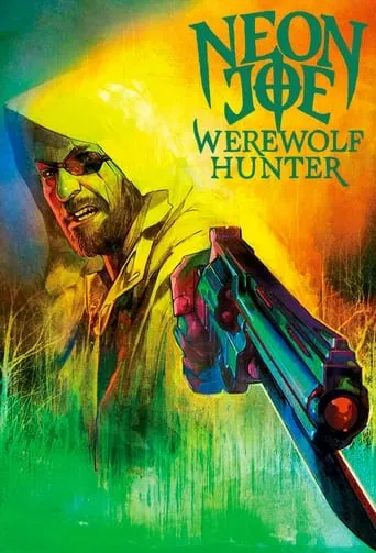 Póster de la serie Neon Joe, Werewolf Hunter
