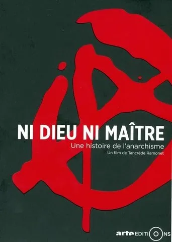 Póster de la serie Ni Dieu ni maître, une histoire de l'anarchisme