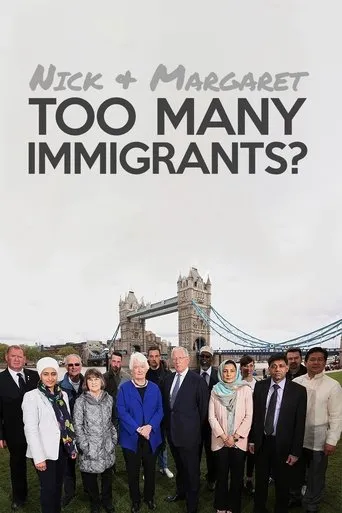 Póster de la serie Nick and Margaret: Too Many Immigrants?