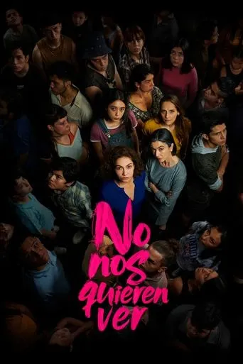 Póster de la serie No nos quieren ver