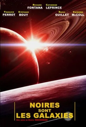 Póster de la serie Noires sont les galaxies
