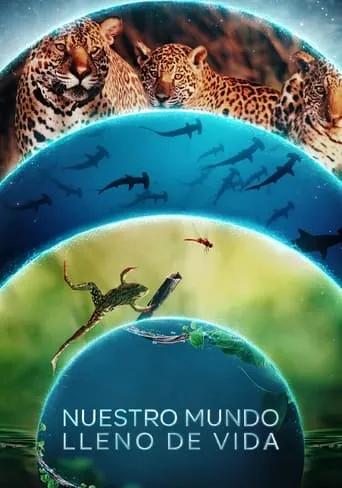 Póster de la serie Nuestro mundo lleno de vida