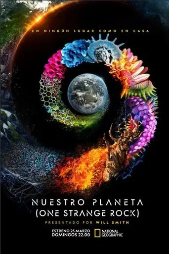 Póster de la serie Nuestro planeta (One Strange Rock)