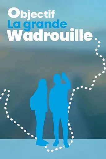 Póster de la serie Objectif Grande Wadrouille