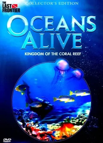 Póster de la serie Oceans Alive: Kingdom of the Coral Reef