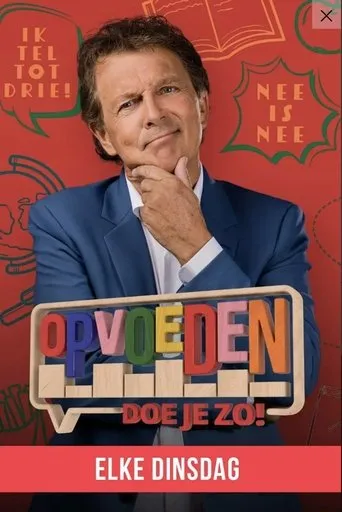 Póster de la serie Opvoeden Doe Je Zo!