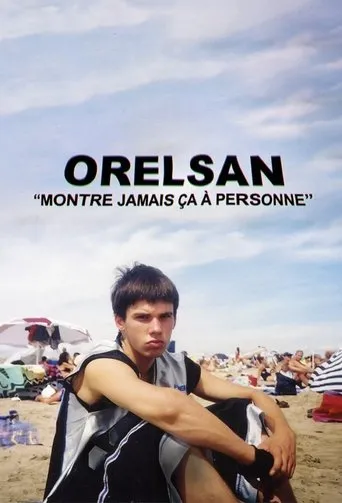 Póster de la serie ORELSAN : Montre jamais ça à personne