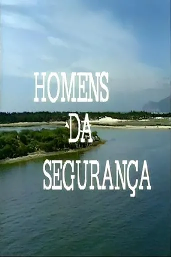 Póster de la serie Os Homens da Segurança