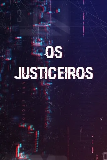 Póster de la serie Os Justiceiros